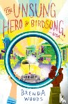 Woods, Brenda - The Unsung Hero of Birdsong, USA