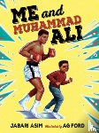Asim, Jabari - Me and Muhammad Ali