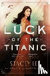 Lee, Stacey - Luck of the Titanic