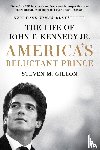 Gillon, Steven M. - America's Reluctant Prince