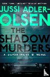 Adler-Olsen, Jussi - Shadow Murders