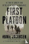 Jacobsen, Annie - First Platoon