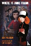 Folman, Ari - Where Is Anne Frank