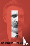Prideaux, Sue - I Am Dynamite!: A Life of Nietzsche