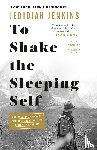 Jenkins, Jedidiah - To Shake the Sleeping Self
