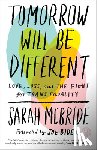 McBride, Sarah, Biden, Joe - Tomorrow Will Be Different