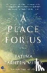 Mirza, Fatima Farheen - Place for Us
