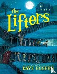 Dave Eggers - The Lifters