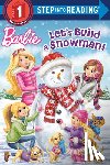 Depken, Kristen L. - Let's Build a Snowman! (Barbie)
