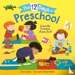 Lettice, Jenna, Madden, Colleen - 12 Days of Preschool