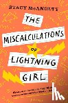 Stacy McAnulty - Miscalculations of Lightning Girl