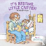 Mayer, Mercer - It's Bedtime, Little Critter
