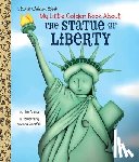 Arena, Jen, Garofoli, Viviana - My Little Golden Book About the Statue of Liberty