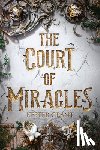 Grant, Kester - Court of Miracles