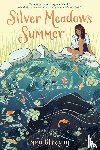 Otheguy, Emma - Silver Meadows Summer