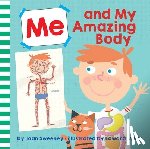 Sweeney, Joan, Miller, Ed - Me and My Amazing Body