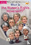 Hopkinson, Deborah, Who HQ - What Is the Women's Rights Movement?