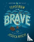 Jessica Hische - Tomorrow I'll Be Brave