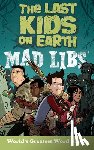 Sales, Leila - The Last Kids on Earth Mad Libs