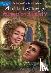 Bisantz, Max - What Is the Story of Romeo and Juliet?