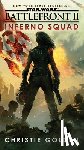 Christie Golden - Battlefront II: Inferno Squad (Star Wars)
