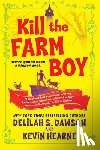 Hearne, Kevin, Dawson, Delilah S. - Kill the Farm Boy