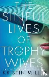 Miller, Kristin - The Sinful Lives of Trophy Wives