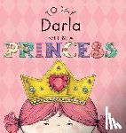 Croyle, Paula - Today Darla Will Be a Princess