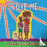 Morgan, Sally, Kwaymullina, Ambelin - I Love Me