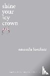 Lovelace, Amanda, ladybookmad - shine your icy crown