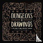Martinez de Rituerto, Blanca, Sparrow, Joe - Dungeons and Drawings: An Illustrated Compendium of Creatures