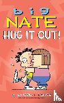 Peirce, Lincoln - Big Nate: Hug It Out!