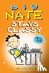 Peirce, Lincoln - Big Nate Stays Classy