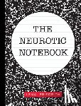 Friedrich, Lena - The Neurotic Notebook