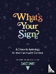 Astrology, Sanctuary - What's Your Sign?