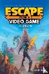 Brady, Dustin - Escape from a Video Game