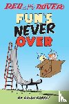 Basset, Brian - Red and Rover: Fun's Never Over