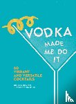 Graham, Colleen - Vodka Made Me Do It