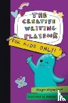 Lloyd, Megan Wagner - The Creative Writing Playbook