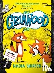 Shireen, Nadia - Grimwood: Volume 1