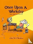 Elizabeth Pich, Kunz, Jonathan - Once Upon a Workday