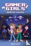 Towers, Andrea - Gamer Girls: Monster Village