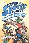 Chick, Bryan - The Super Sports Society Vol. 2