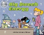 Amend, Bill - Big Dweeb Energy
