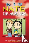 Peirce, Lincoln - Big Nate: This Means War!