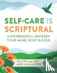 Pressley, Teresa, Michael, Teriz - Self-Care Is Scriptural