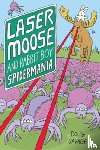 Savage, Doug - Laser Moose and Rabbit Boy: Spidermania