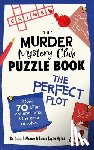Moore, Gareth - The Murder Mystery Club Puzzle Book: The Perfect Plot