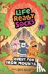 Youssefian, Shidan - Life Really Socks (Volume 2): Quest for Iron Mountain Volume 2