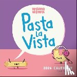 Colmenares, Mr. Andres J. - Wawawiwa's Pasta La Vista 2026 Wall Calendar